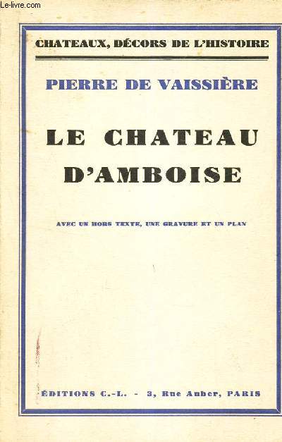 LE CHATEAU D'AMBOISE.
