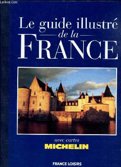 LE GUIDE ILLUSTRE DE LA FRANCE