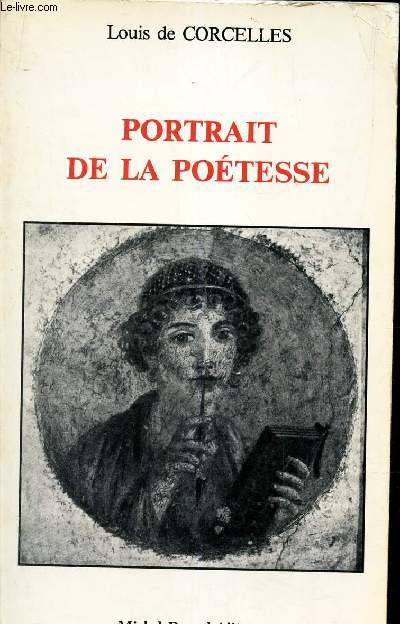 PORTRAIT DE LA POETESSE.