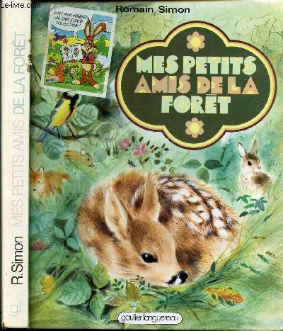 MES PETITS AMIS DE LA FORET.
