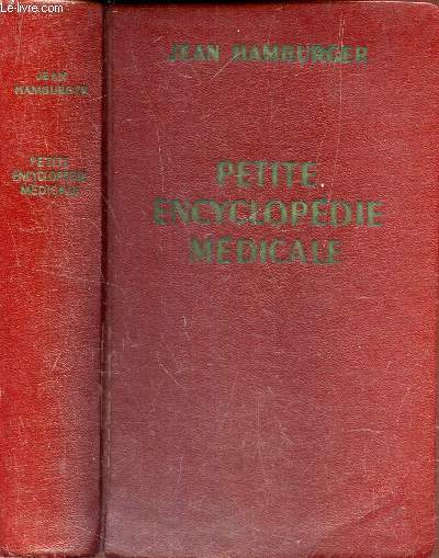 PETITE ENCUCLOPEDIE MEDICALE - guide pratique medicale.