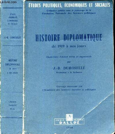HISTOIRE DIPLOMATIQUE - DE 1919  NOS JOURS.