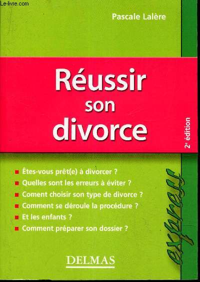 REUSSIR SON DIVORCE.