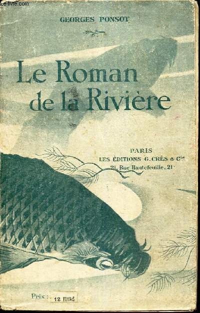 LE ROMAN DE LA RIVIERE.