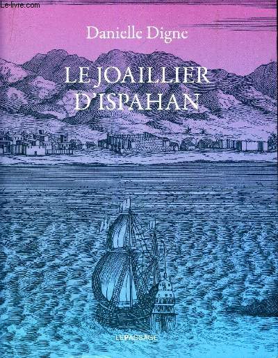 LE JOAILLIER D'ISPAHAN.