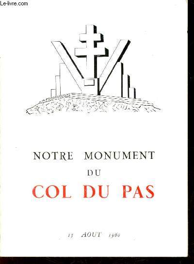 NOTRE MONUMENT DU COL DU PAS. 15 AOUT 1960.