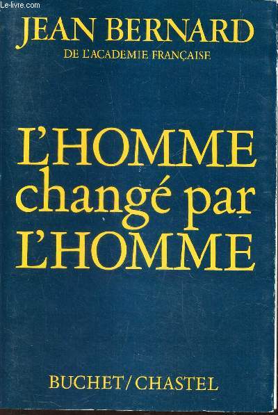 L'HOMME CHANGE PAR L'HOMME.