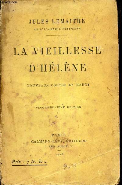 LA VIEILLESSE D'HELENE - NOUVEAUX CONTES EN MARGE.