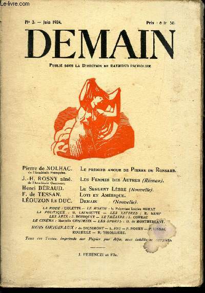 DEMAIN N3 - JUIN 1924 / LE PREMIER AMOUR DE PIERRE RONSARD / LE SFEMMES DES AUTRES / LE SERGENT LEBRE / LOTI EN AMERIQUE / DEMAIN.