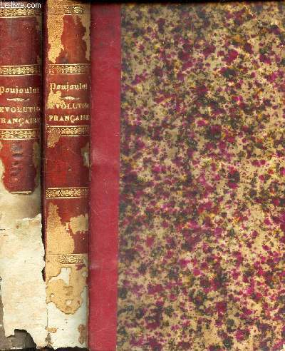 HISTOIRE DE LA REVOLUTION FRANCAISE - EN 2 VOLUMES : TOMES 1 ET 2.
