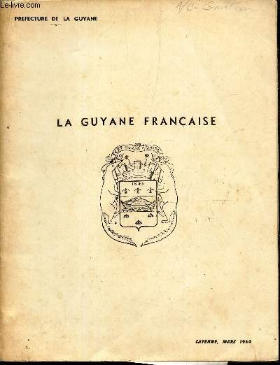 LA GUYANE FRANCAISE