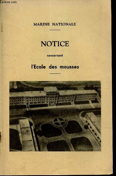 NOTICE CONCERANT L'ECLE DES MOUSSES.