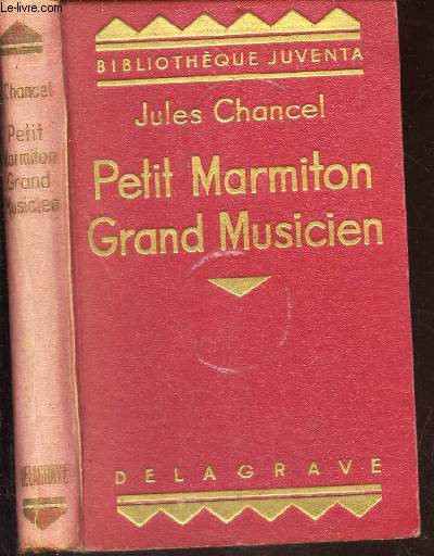 PETIT MARMITON GRAND MUSICIEN. (1625 1650) suivi de LES PETITS MENETRIERS DE DUGUAY TROUIN.