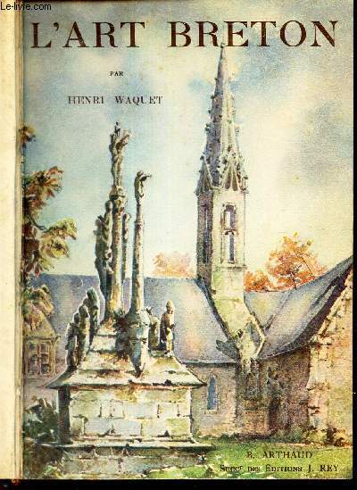 L'ART BRETON. TOME I.