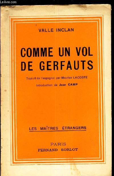COMME UN VOL DE GERFAUTS.