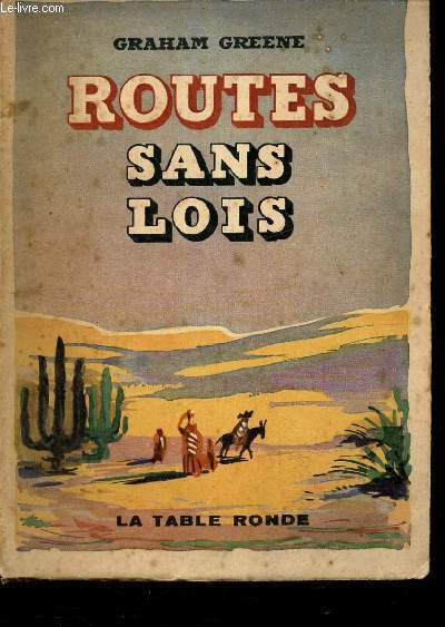 ROUTES SANS LOIS.