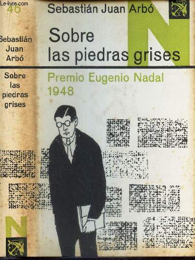 SOBRE LAS PIEDRAS GRISES - PREMIO EUGENIO NADAM 1948.