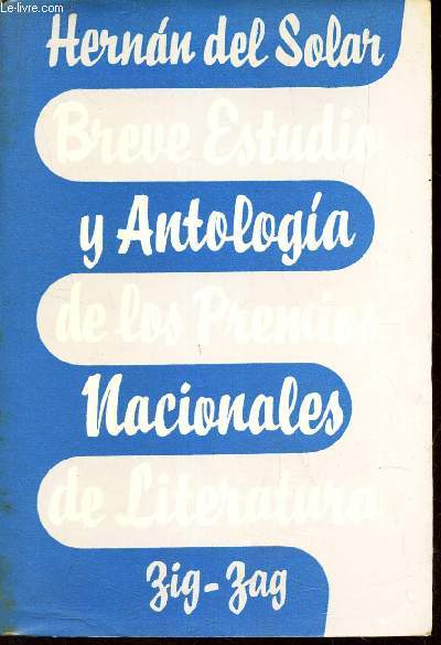 BREVE ESTUDIO A ANTOLOGIA DE LOS PREMIOS NACIONALES DE LITERATURA