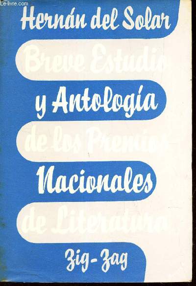 BREVE ESTUDIO A ANTOLOGIA DE LOS PREMIOS NACIONALES DE LITERATURA