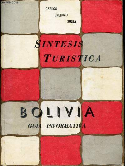 SINTESIS TURISTICA - BOLIVIA GUIA INFORMATIVA.