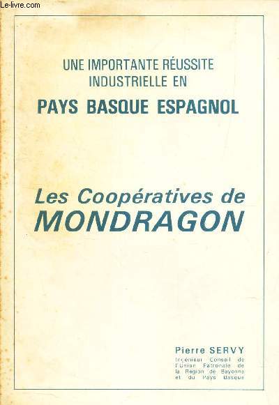LES COOPERATIVES DE MONDRAGON / 