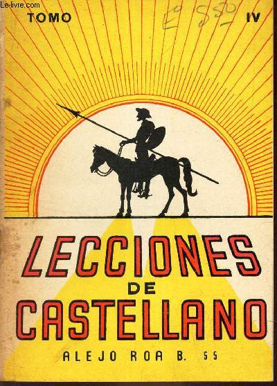 LECIONES DE CASTELLO - TOMO IV (CURSO SUPERIOR).
