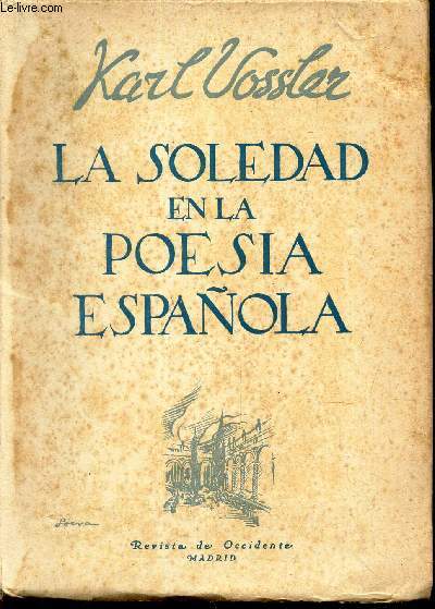 LA SOLEDAD EN LA POESIA ESPANOLA.