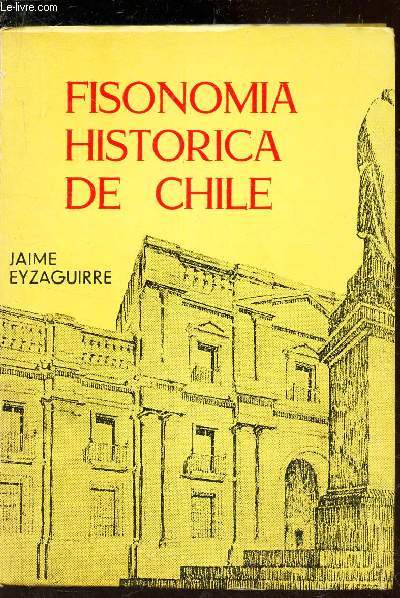 FISONOMIA HISTORICA DE CHILE.