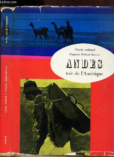 ANDES TOIT DE L'AMERIQUE.