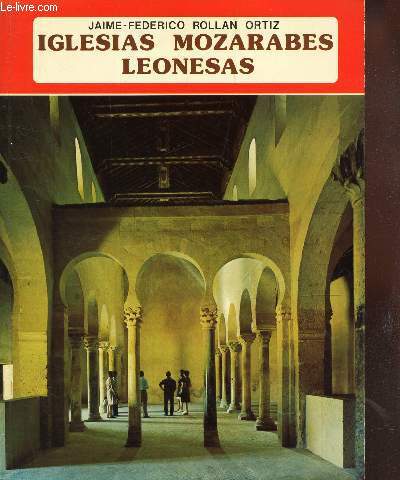 IGLESIAS MOZARABES LEONESAS.