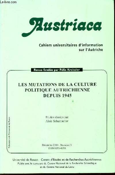 AUSTRIACA - N51 / LES MUTATIONS DE LA CULTURE POLITIQUE AUTRICHIENNE DEPUIS 1945.