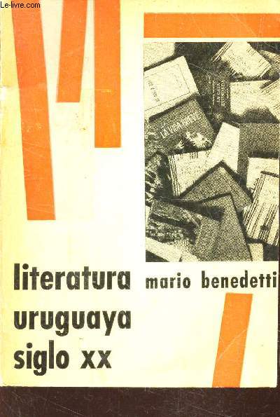 LITERATURA URUGUAYA SIGLO XX
