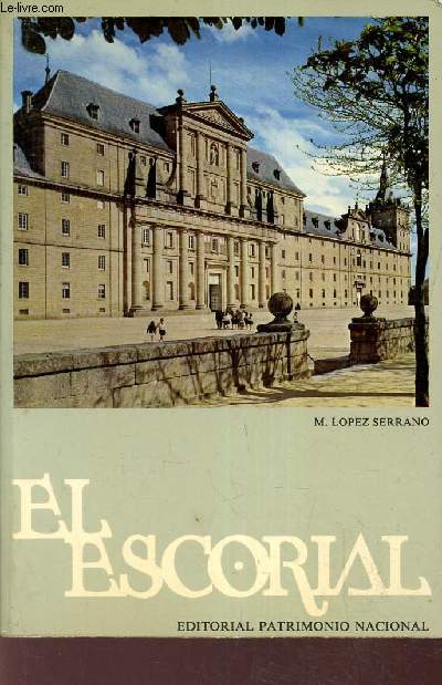 el escorial - El monasterio y las casitas del principe y del infante.