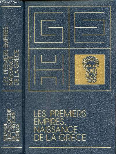 Les premiers empires - Naissance de la Grece.
