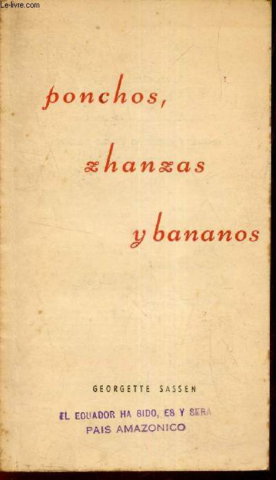 Ponchis, zhanzas y bananos.