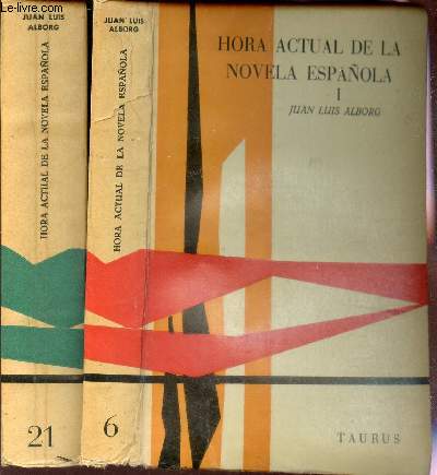 Hora actual de la novela espanola - en 2 volumes : tomes 1 + 2. / (N6 et 21).