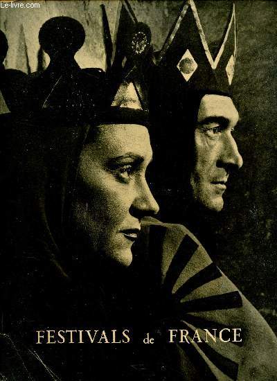 Festivals de France. Supplement au Tome IV de Theatre de France.