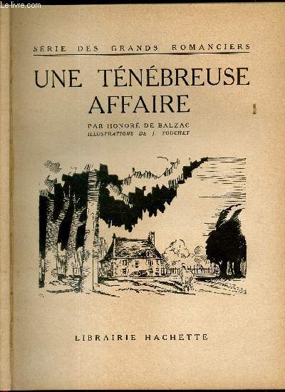 Une tenebreuse affaire.