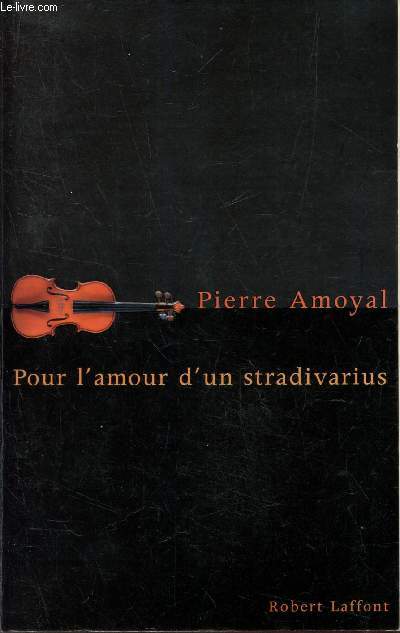 Pour l'amour d'un stradivarius