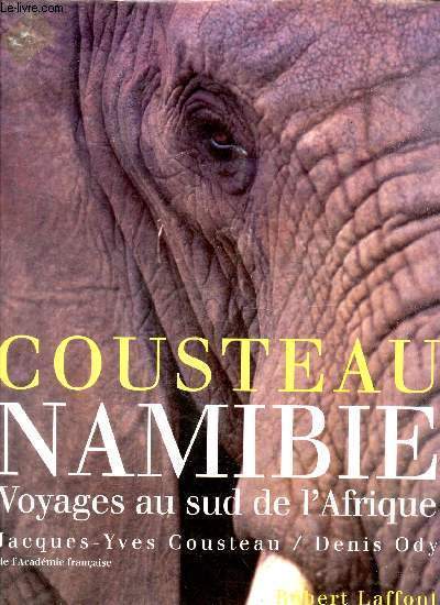 Cousteau - Namabie Voyages au sud de l'Afrique.