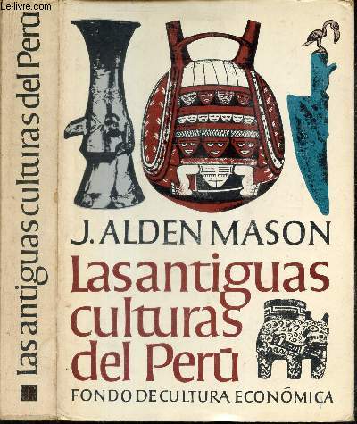 Lasantiguas culturas de Peru