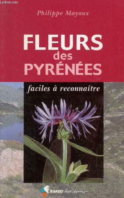 fleurs des Pyrenees - faciles a reconnaitre.