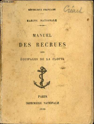 Marine Nationale - Manuel des recrues des equipages de la flotte.
