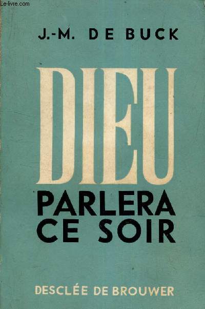 DIEU PARLERA CE SOIR - 10E EDITION.