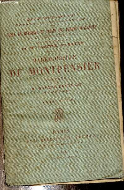 MADEMOISELLE DE MONTPENSIER - COLLECTION POUR LES JEUNES FILLES.