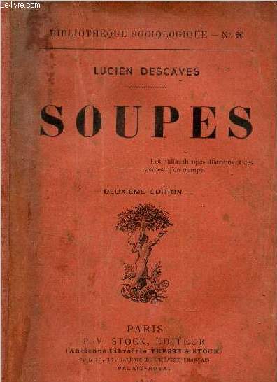 SOUPES - COLLECTION BIBLIOTHEQUE SOCIOLOGIQUE N20.