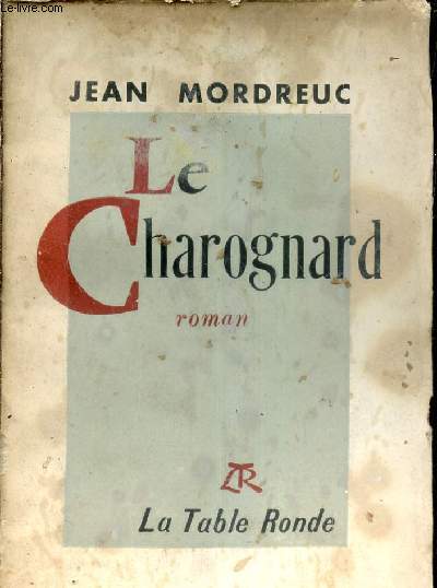 LE CHAROGNARD.