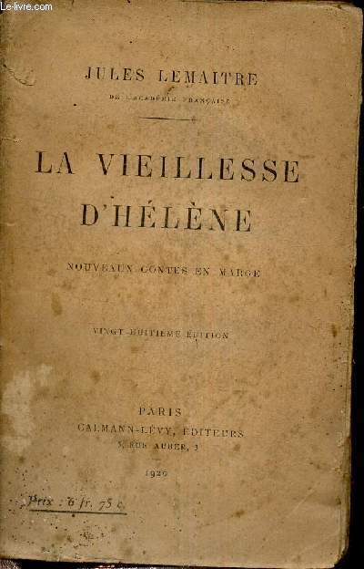 La vieillesse d'Hlne - nouveaux contes en marge.