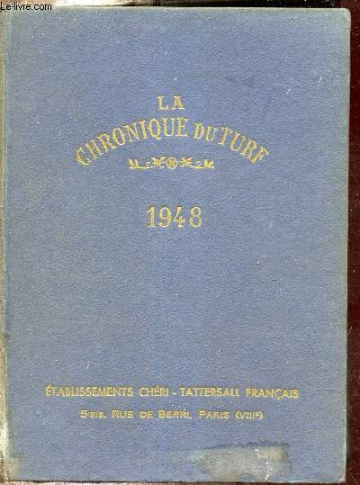 Annuaire de la chronique du Turf 1948 - 75me anne.
