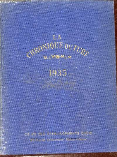 Annuaire de la chronique du Turf 1935 - 62me anne.